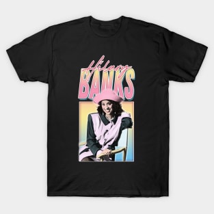 Hilary Banks - 90s Style Retro Aesthetic Fan Art Design T-Shirt